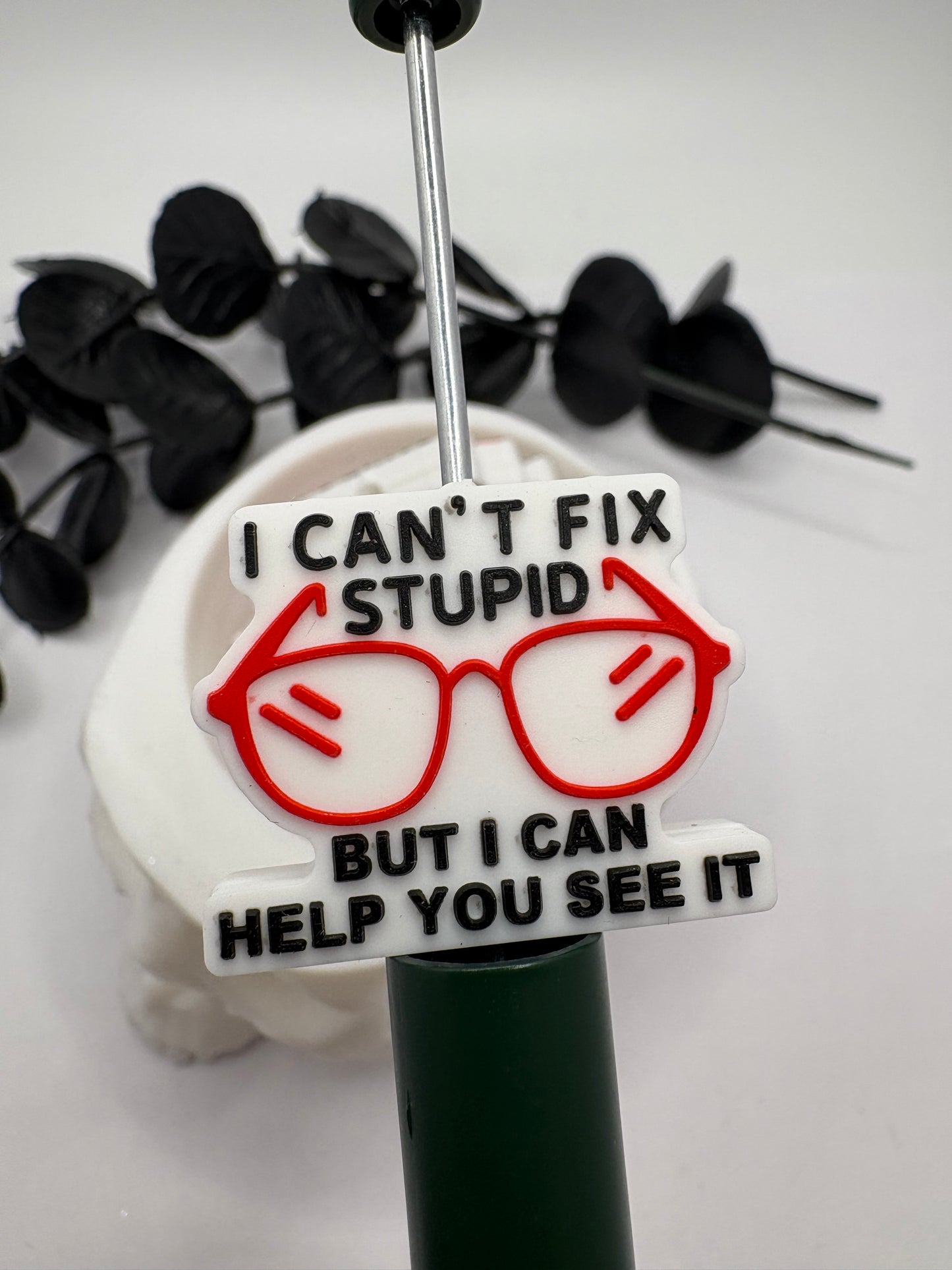 Can't Fix Funny Bead, Silicone focal bead, cute bead for pens, double sided print 24.5mm, 1pc