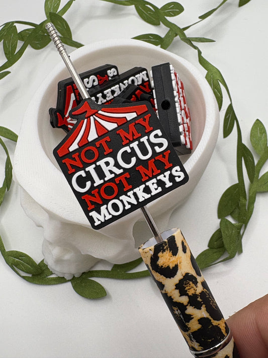 Not my circus funny bead, bead for pens, crafting beads, supplies, focal, supply bead, focal beadable items, 1pc, 30mm
